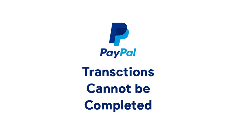 transactions cannot be completed